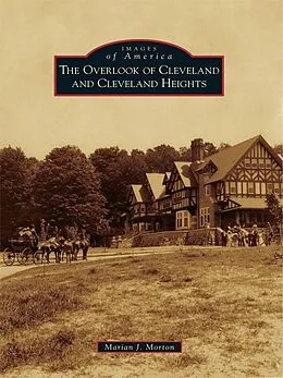 E-Book (epub) Overlook of Cleveland and Cleveland Heights von Marian J. Morton
