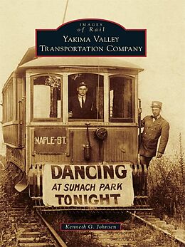 eBook (epub) Yakima Valley Transportation Company de Kenneth G. Johnsen