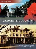 E-Book (epub) Worcester County von Robin Chandler-Miles