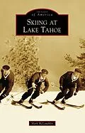 E-Book (epub) Skiing at Lake Tahoe von Mark Mclaughlin