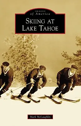 E-Book (epub) Skiing at Lake Tahoe von Mark Mclaughlin