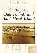 E-Book (epub) Southport, Oak Island, and Bald Head Island von Daniel Fink