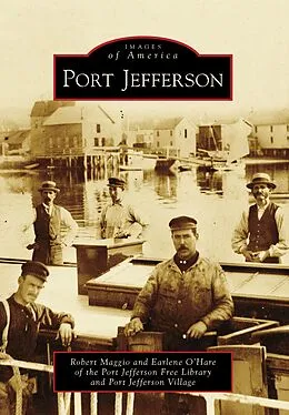 E-Book (epub) Port Jefferson von Robert Maggio