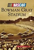 E-Book (epub) Bowman Gray Stadium von Richard Miller