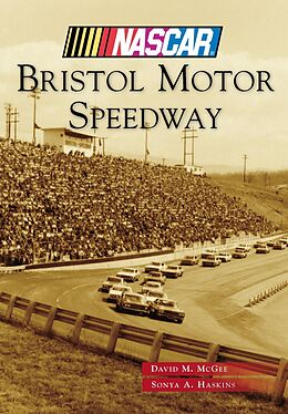 E-Book (epub) Bristol Motor Speedway von David M. McGee