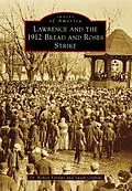 E-Book (epub) Lawrence and the 1912 Bread and Roses Strike von Robert Forrant