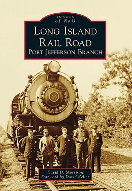 E-Book (epub) Long Island Rail Road von David D. Morrison