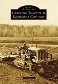 E-Book (epub) Carolina Tractor & Equipment Company von Amy Rogers