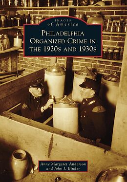 eBook (epub) Philadelphia Organized Crime in the 1920s and 1930s de Anne Margaret Anderson