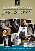 E-Book (epub) Legendary Locals of Jamestown von Rosemary Enright