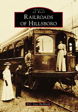 E-Book (epub) Railroads of Hillsboro von D. C. Jesse Burkhardt
