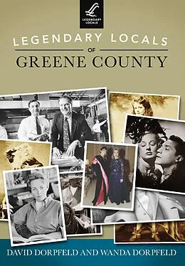 E-Book (epub) Legendary Locals of Greene County von David Dorpfeld