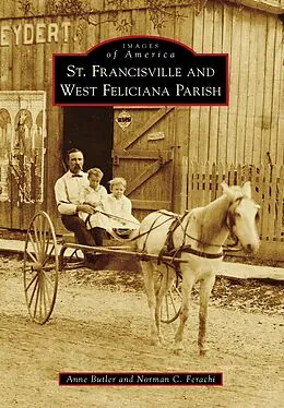 E-Book (epub) St. Francisville and West Feliciana Parish von Anne Butler