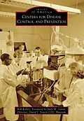E-Book (epub) Centers for Disease Control and Prevention von Bob Kelley