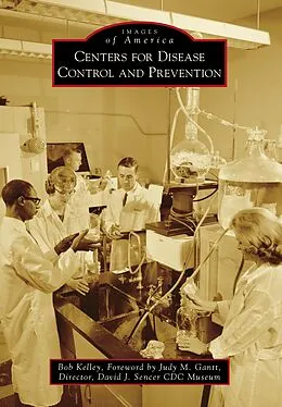 E-Book (epub) Centers for Disease Control and Prevention von Bob Kelley