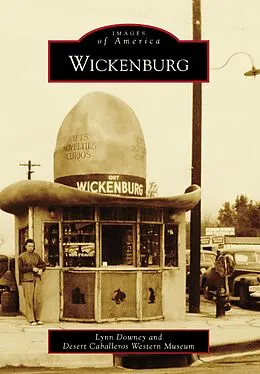 E-Book (epub) Wickenburg von Lynn Downey