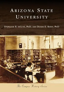 E-Book (epub) Arizona State University von Stephanie R. Deluse