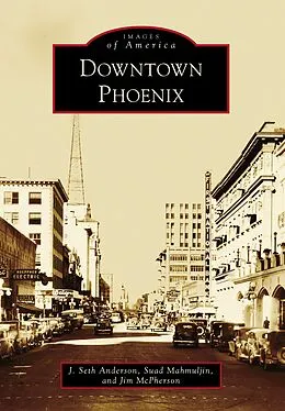 E-Book (epub) Downtown Phoenix von J. Seth Anderson