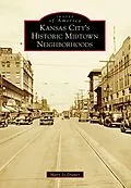 E-Book (epub) Kansas City's Historic Midtown Neighborhoods von Mary Jo Draper