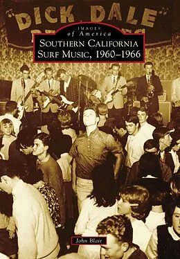 E-Book (epub) Southern California Surf Music, 1960-1966 von John Blair
