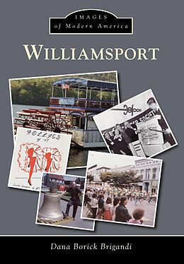 E-Book (epub) Williamsport von Dana Borick Brigandi