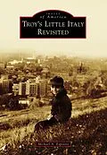 E-Book (epub) Troy's Little Italy Revisited von Michael A. Esposito