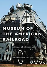 eBook (epub) Museum of the American Railroad de Museum Of The American Railroad