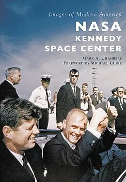 E-Book (epub) NASA Kennedy Space Center von Mark A. Chambers