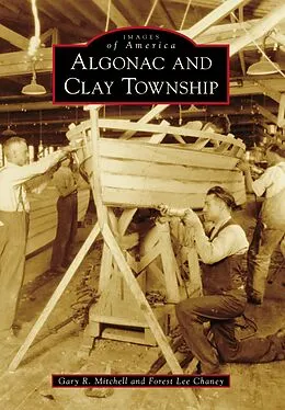 E-Book (epub) Algonac and Clay Township von Gary R. Mitchell