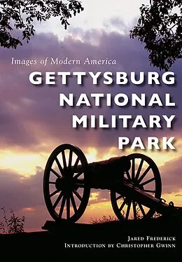 E-Book (epub) Gettysburg National Military Park von Jared Frederick