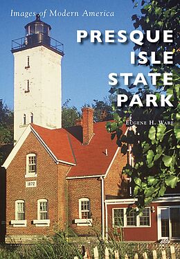 eBook (epub) Presque Isle State Park de Eugene H. Ware