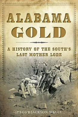 E-Book (epub) Alabama Gold von Peggy Jackson Walls
