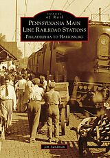 eBook (epub) Pennsylvania Main Line Railroad Stations de Jim Sundman