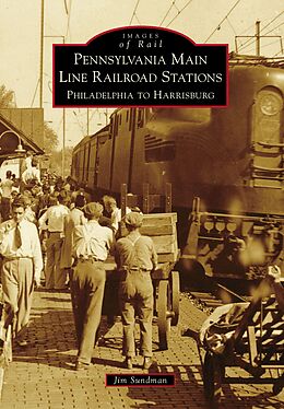 eBook (epub) Pennsylvania Main Line Railroad Stations de Jim Sundman