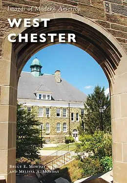 E-Book (epub) West Chester von Bruce E. Mowday