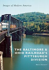 eBook (epub) Baltimore & Ohio Railroad's Pittsburgh Division de Bruce Elliott