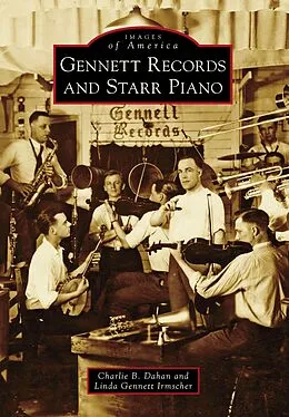 E-Book (epub) Gennett Records and Starr Piano von Charlie B. Dahan