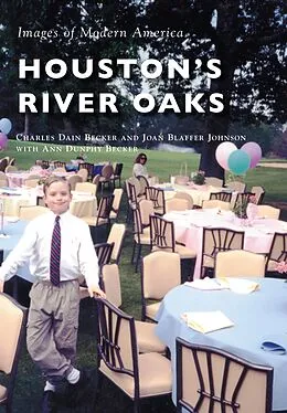 E-Book (epub) Houston's River Oaks von Charles Dain Becker
