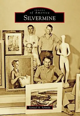 E-Book (epub) Silvermine von Samuel A. Schmitt