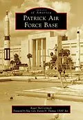 E-Book (epub) Patrick Air Force Base von Roger McCormick