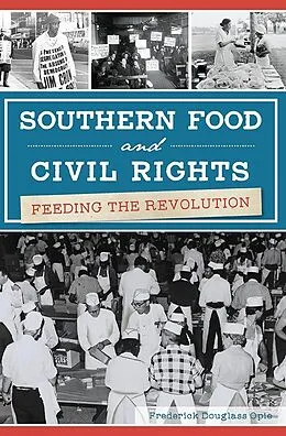 ePUB Southern Food and Civil Rights von Frederick Douglass Opie