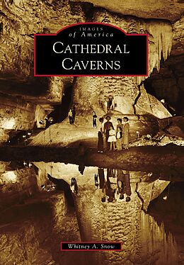 eBook (epub) Cathedral Caverns de Whitney A. Snow