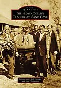 E-Book (epub) Floyd Collins Tragedy at Sand Cave von John Benton