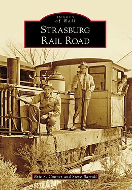 eBook (epub) Strasburg Rail Road de Eric S. Conner