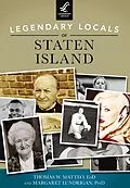 E-Book (epub) Legendary Locals of Staten Island von Thomas W. Matteo EdD