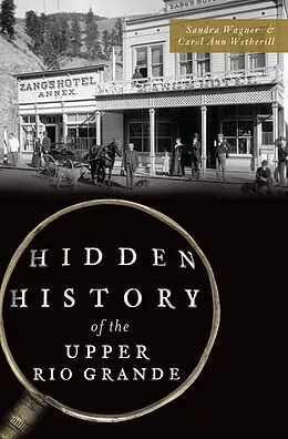 E-Book (epub) Hidden History of the Upper Rio Grande von Sandra Wagner