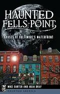 E-Book (epub) Haunted Fells Point von Mike Carter