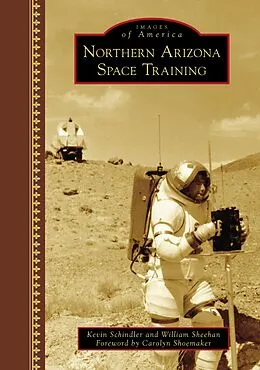 E-Book (epub) Northern Arizona Space Training von Kevin Schindler