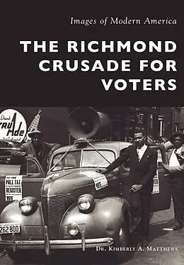 E-Book (epub) Richmond Crusade for Voters von Kimberly A. Matthews