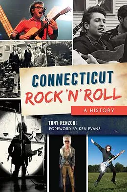 E-Book (epub) Connecticut Rock 'n' Roll von Tony Renzoni